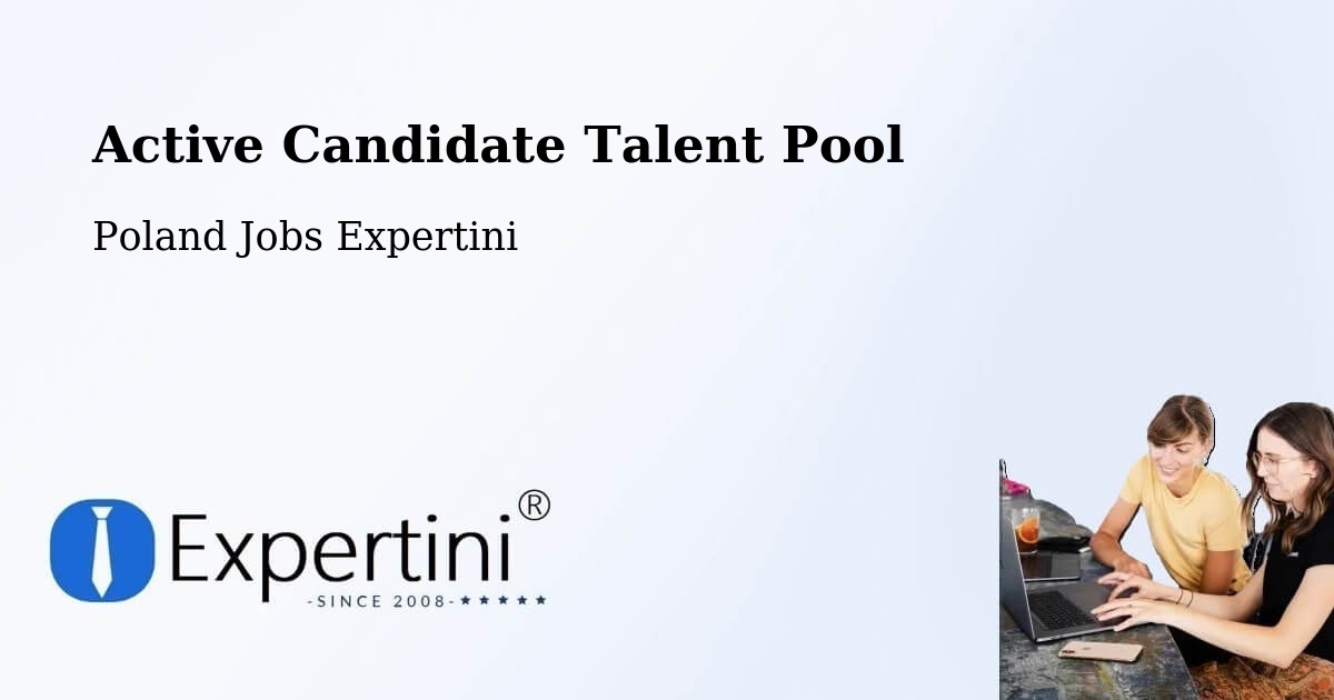 Active Candidate Talent Pool – Morąg - Poland Jobs Expertini