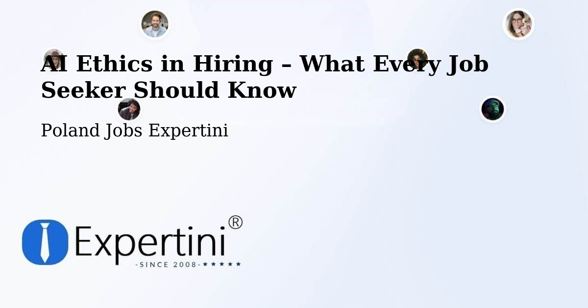 AI Ethics in Recruitment & Hiring – Morąg - Morąg, Poland Jobs Expertini