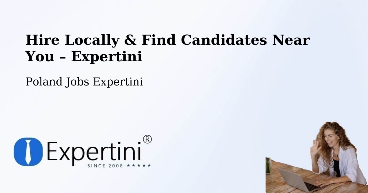 Hire Locally in Morąg – Find Qualified Candidates Near You - Morąg, Poland Jobs Expertini