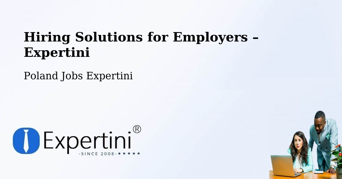 Hiring Solutions for Employers in Morąg - Morąg, Poland Jobs Expertini