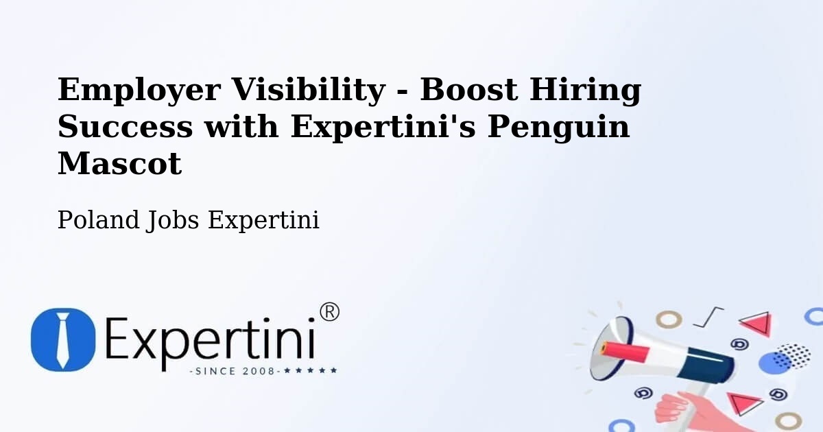 Employer Visibility Strategy – Morąg - Poland Jobs Expertini